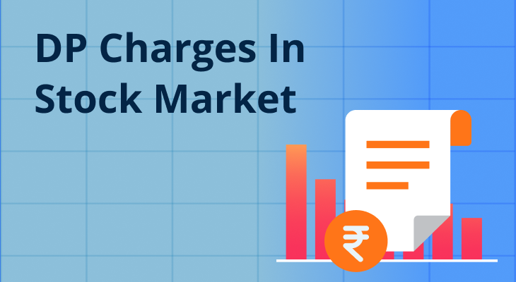 What Do DP Charges Mean in the Share market?